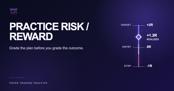 Practice Risk-Reward Ratio With Paper Trading
